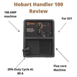 hobart handler 100 review